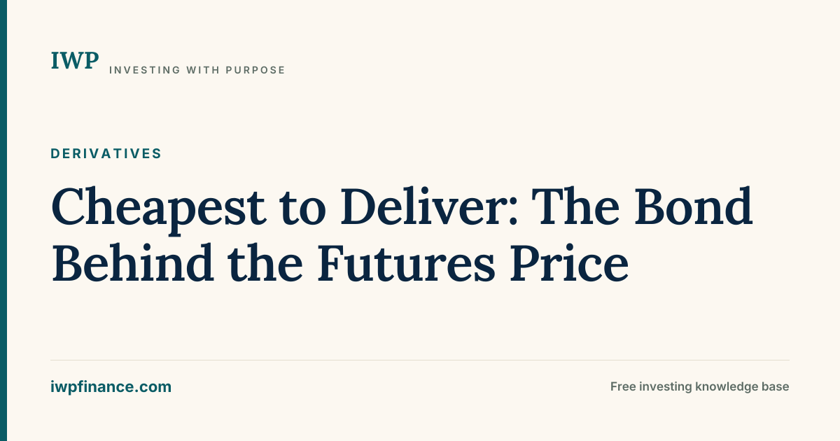 Cheapest to Deliver: The Bond Behind the Futures Price | Investing With ...